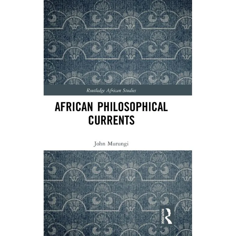 African Philosophical Currents