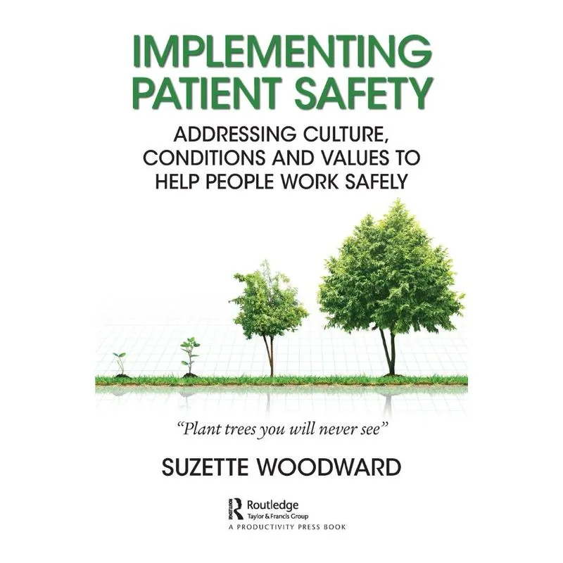Implementing Patient Safety