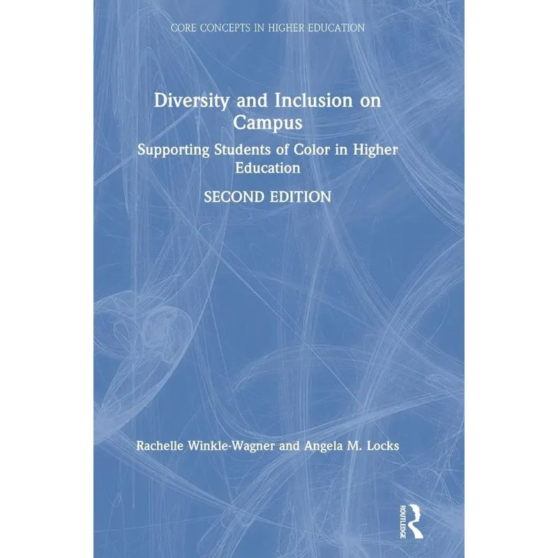 Diversity and Inclusion on Campus