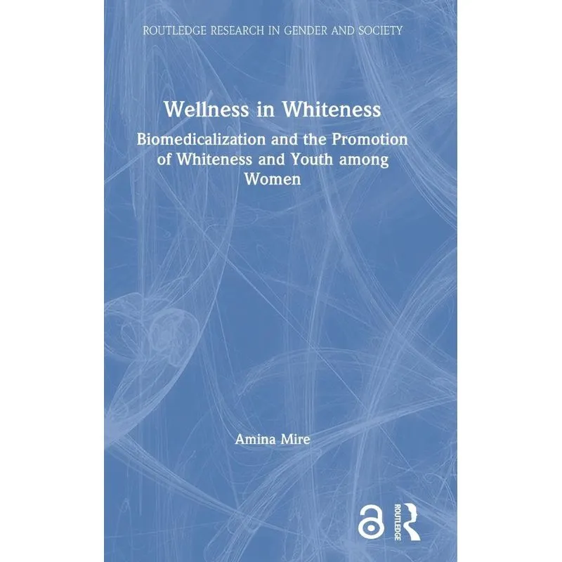 Wellness in Whiteness