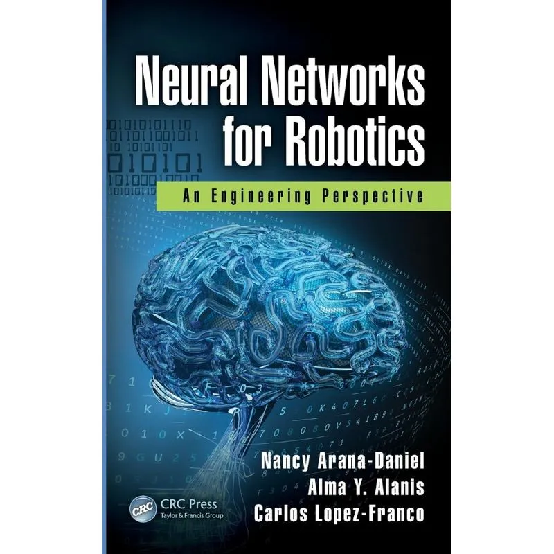 Neural Networks for Robotics