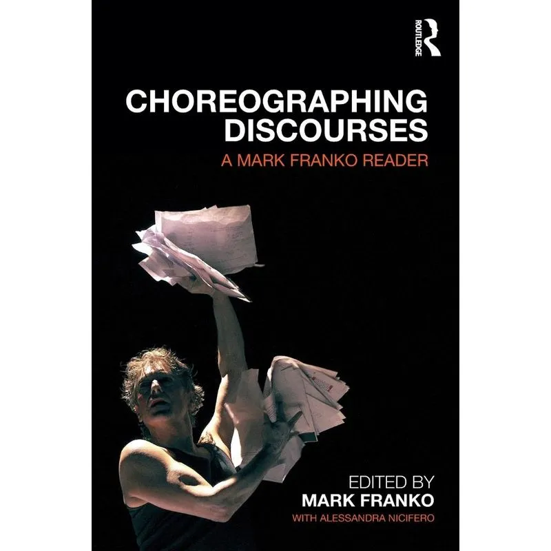 Choreographing Discourses