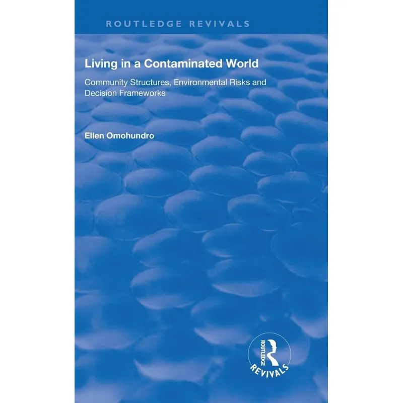 Living in a Contaminated World