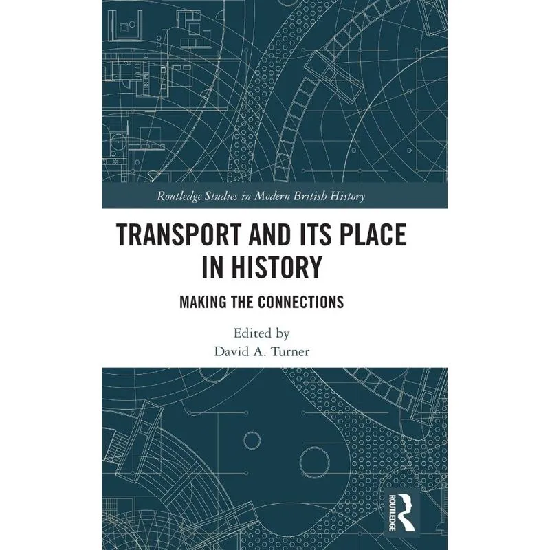 Transport and Its Place in History