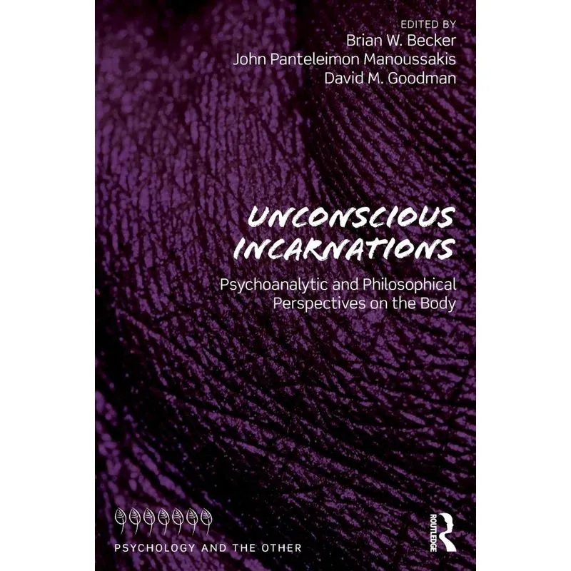 Unconscious Incarnations
