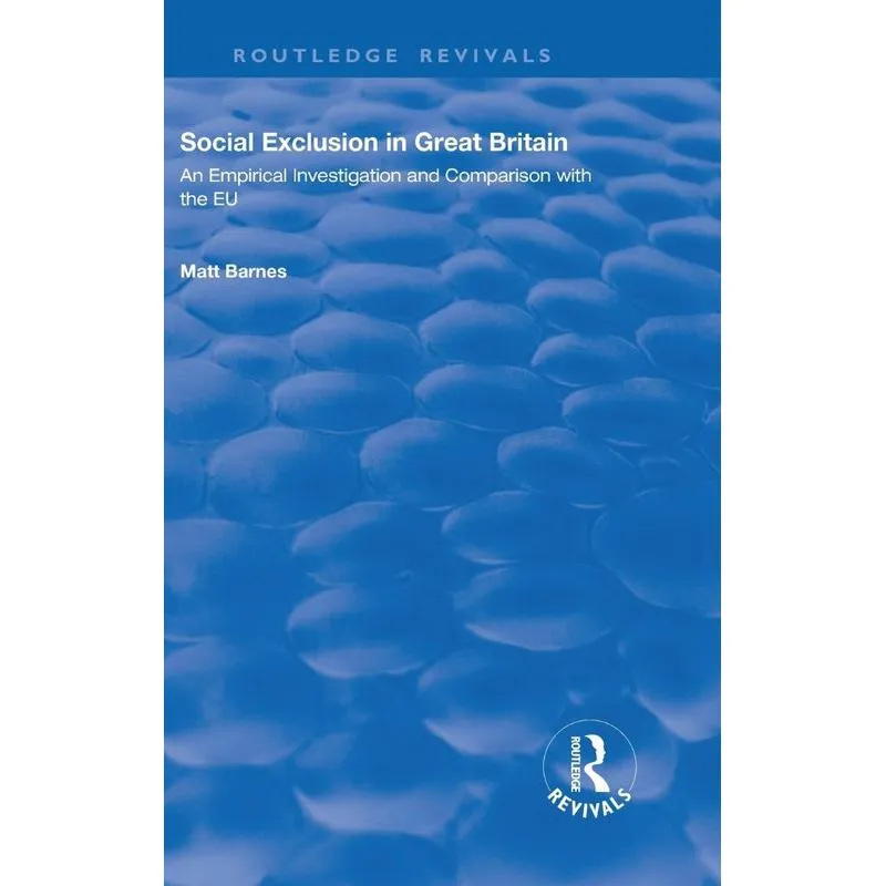 Social Exclusion in Great Britain