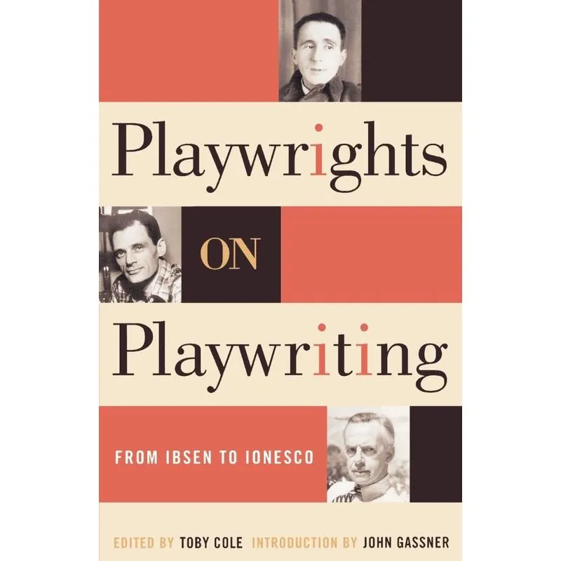 Playwrights on Playwriting