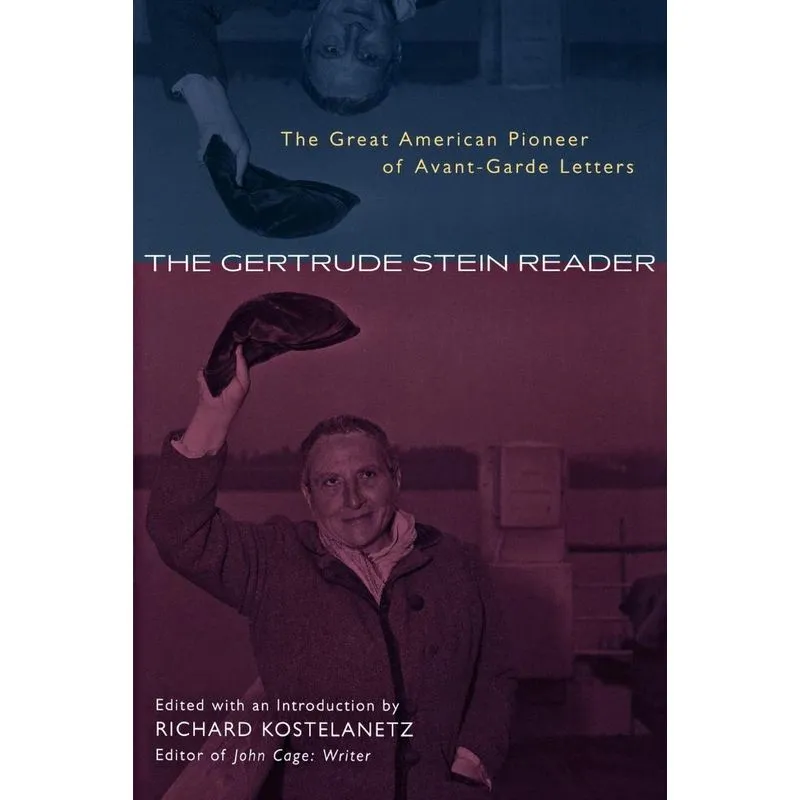 The Gertrude Stein Reader