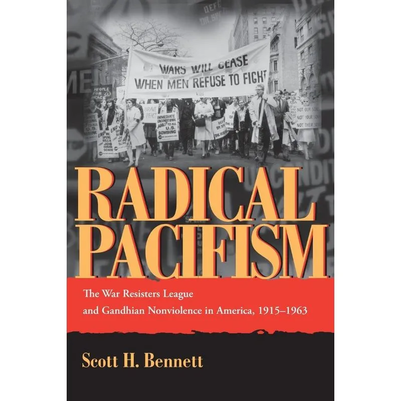 Radical Pacifism