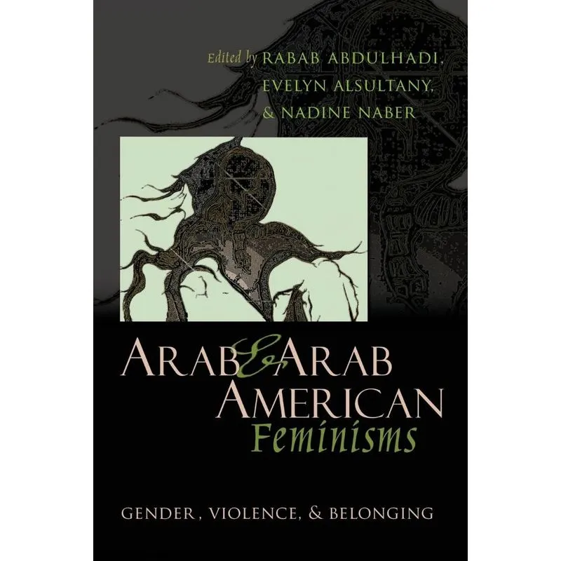 Arab & Arab American Feminisms