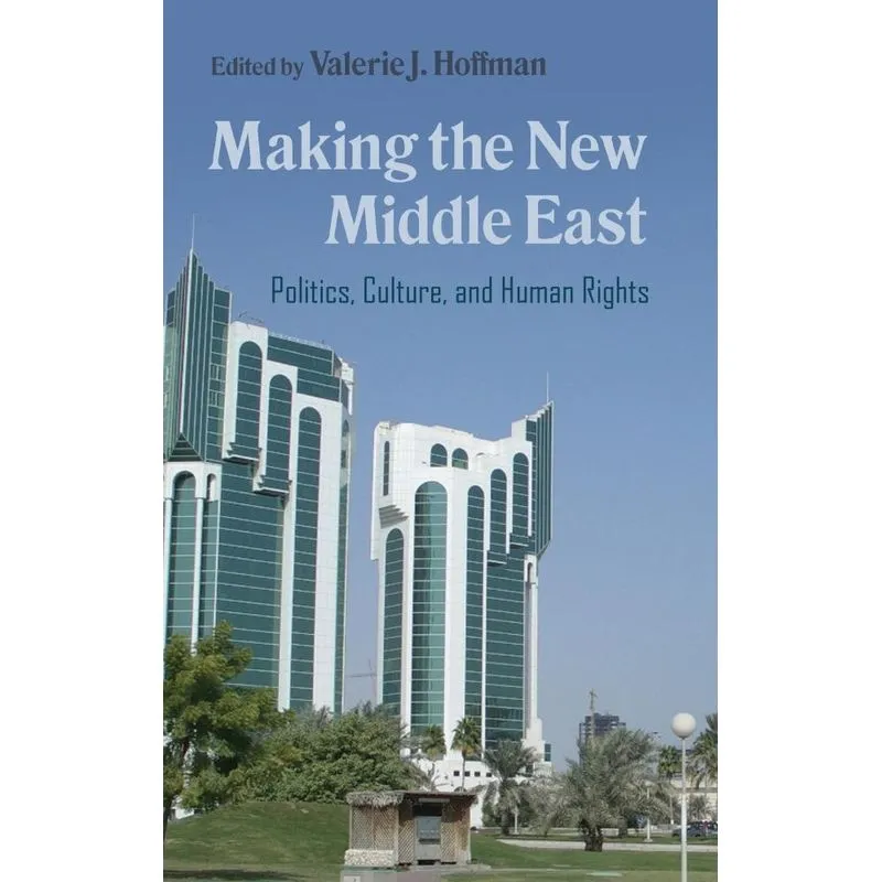 Making the New Middle East