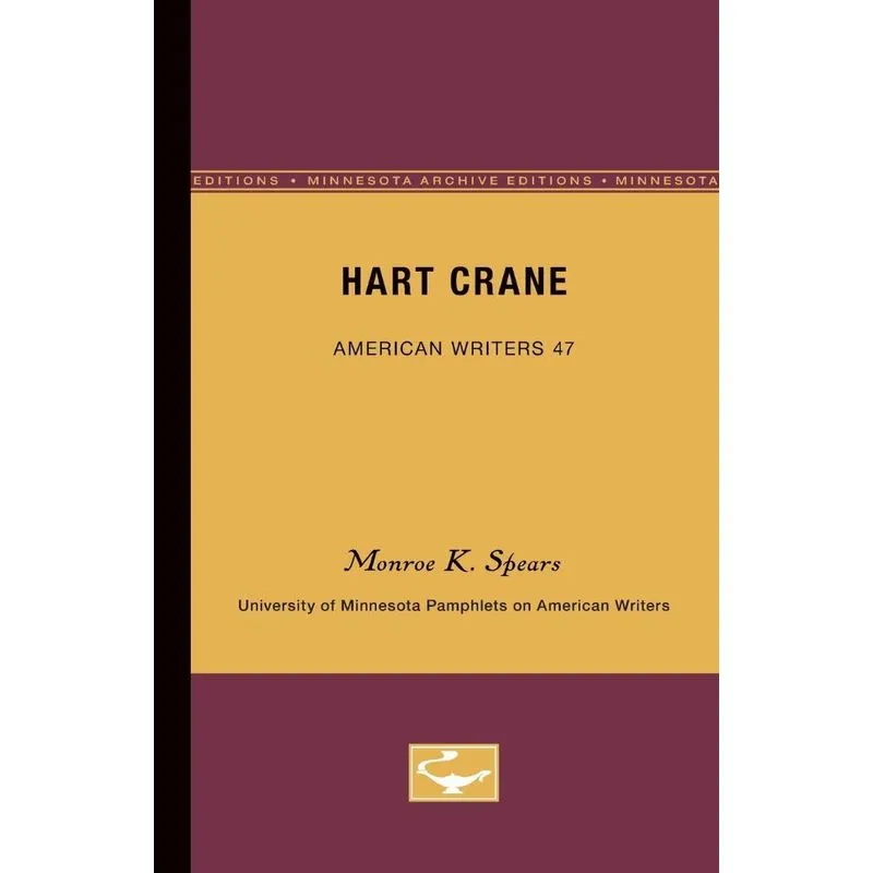 Hart Crane - American Writers 47