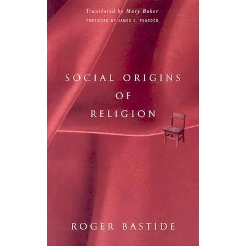 Social Origins of Religion
