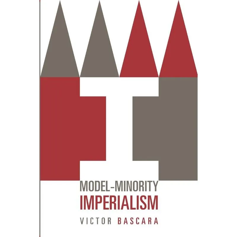 Model-Minority Imperialism