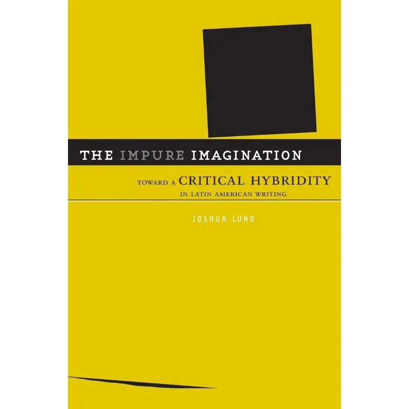 The Impure Imagination