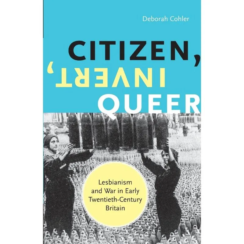 Citizen, Invert, Queer