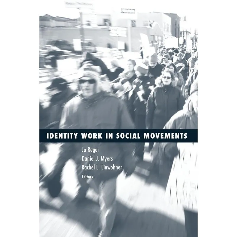Identity Work in Social Movements