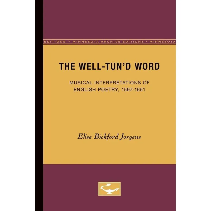 The Well-Tund Word