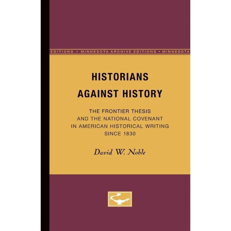Historians Against History