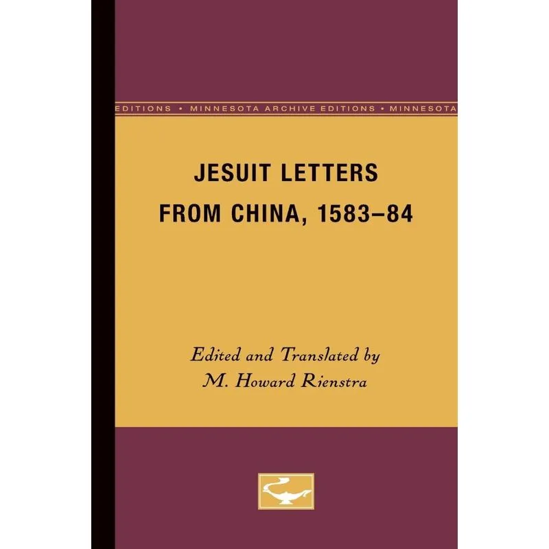 Jesuit Letters From China, 1583-84