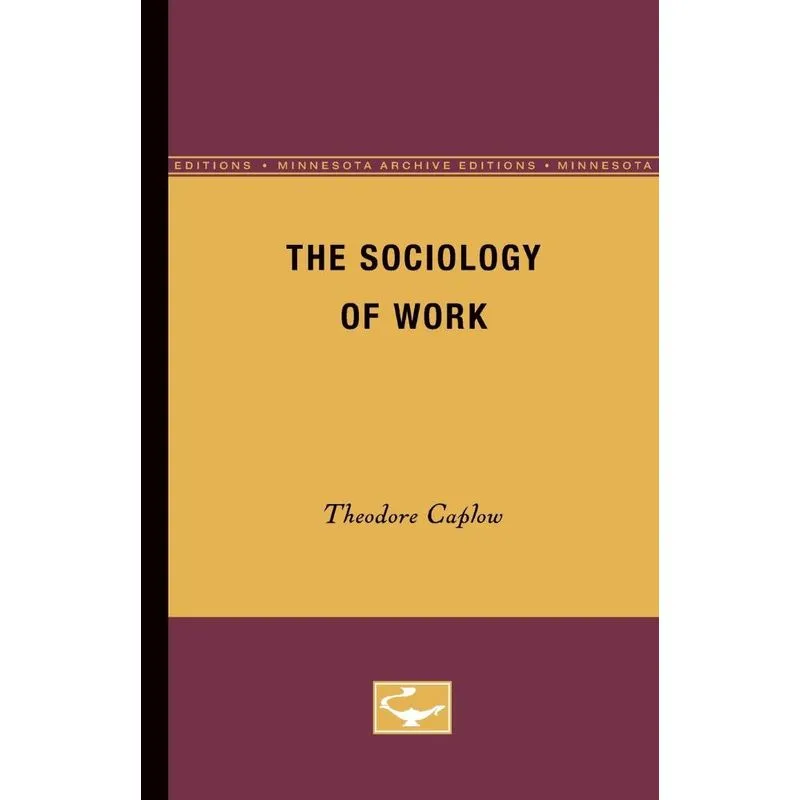 The Sociology of Work