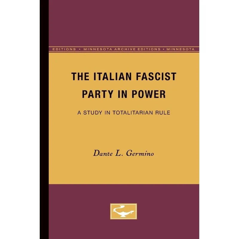 The Italian Fascist Party in Power
