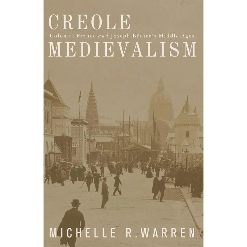 Creole Medievalism
