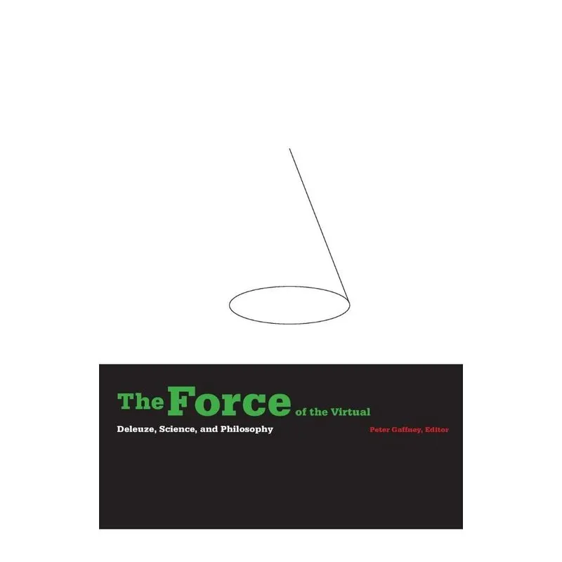 The Force of the Virtual