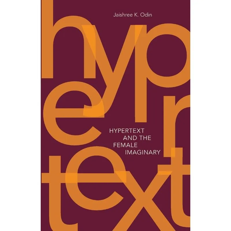 Hypertext and the Female Imaginary