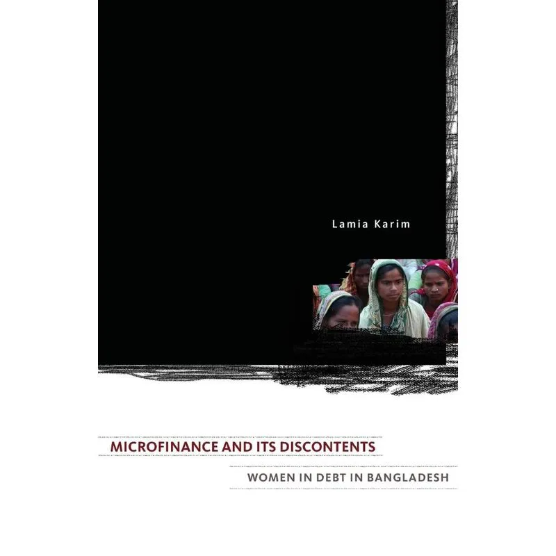 Microfinance and Its Discontents