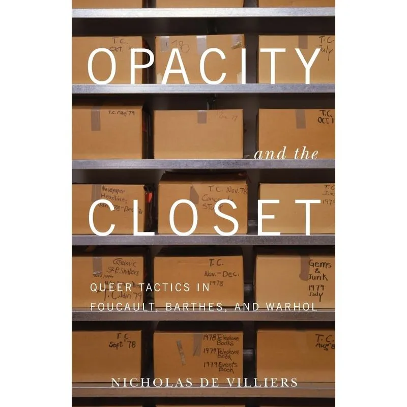 Opacity and the Closet