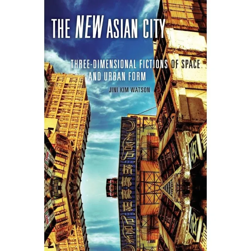 The New Asian City