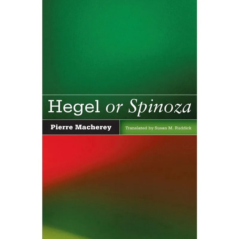 Hegel or Spinoza