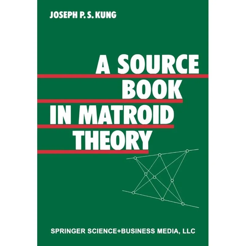 A Source Book in Matroid Theory