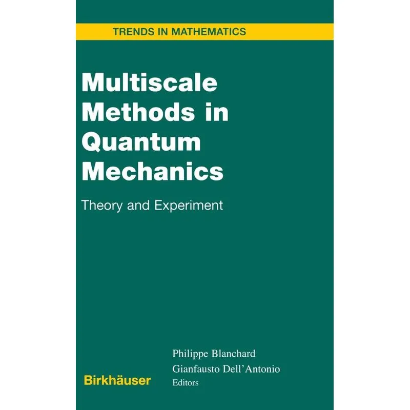 Multiscale Methods in Quantum Mechanics