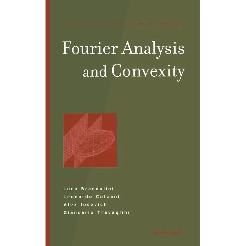 Fourier Analysis and Convexity