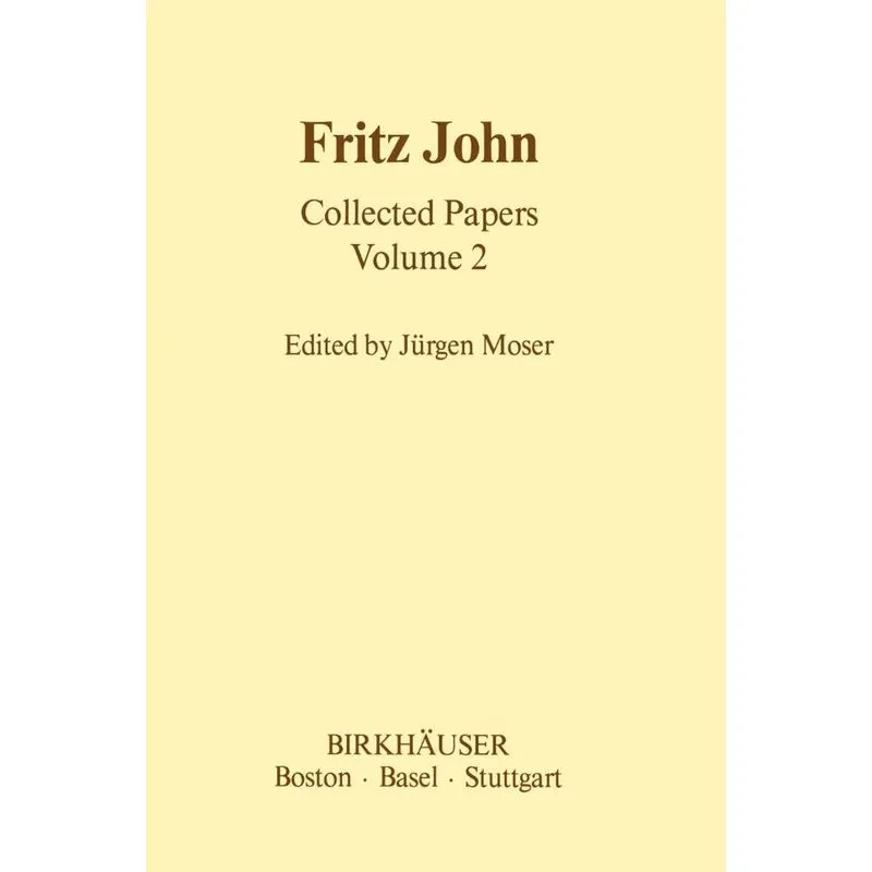 Fritz John Collected Papers