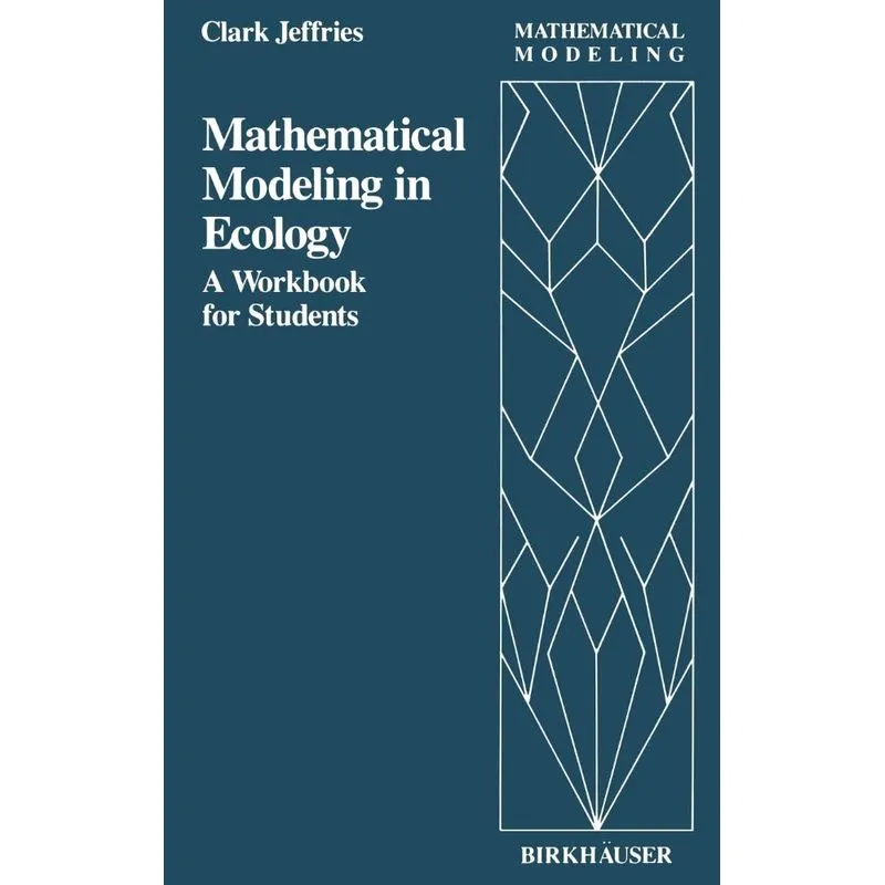 Mathematical Modeling in Ecology