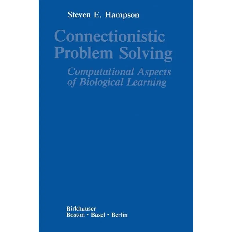 Connectionistic Problem Solving
