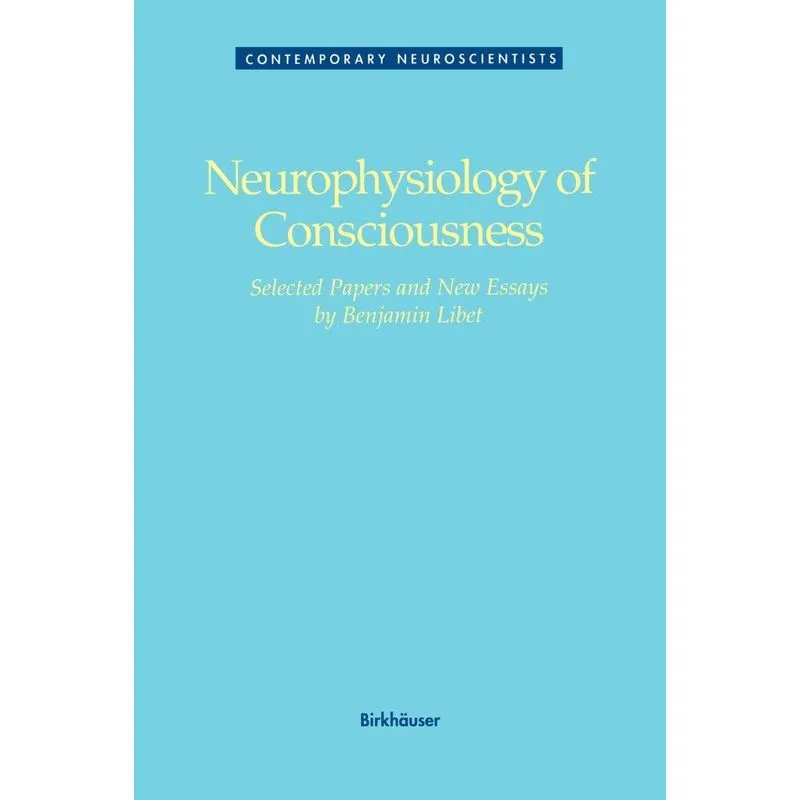 Neurophysiology of Consciousness