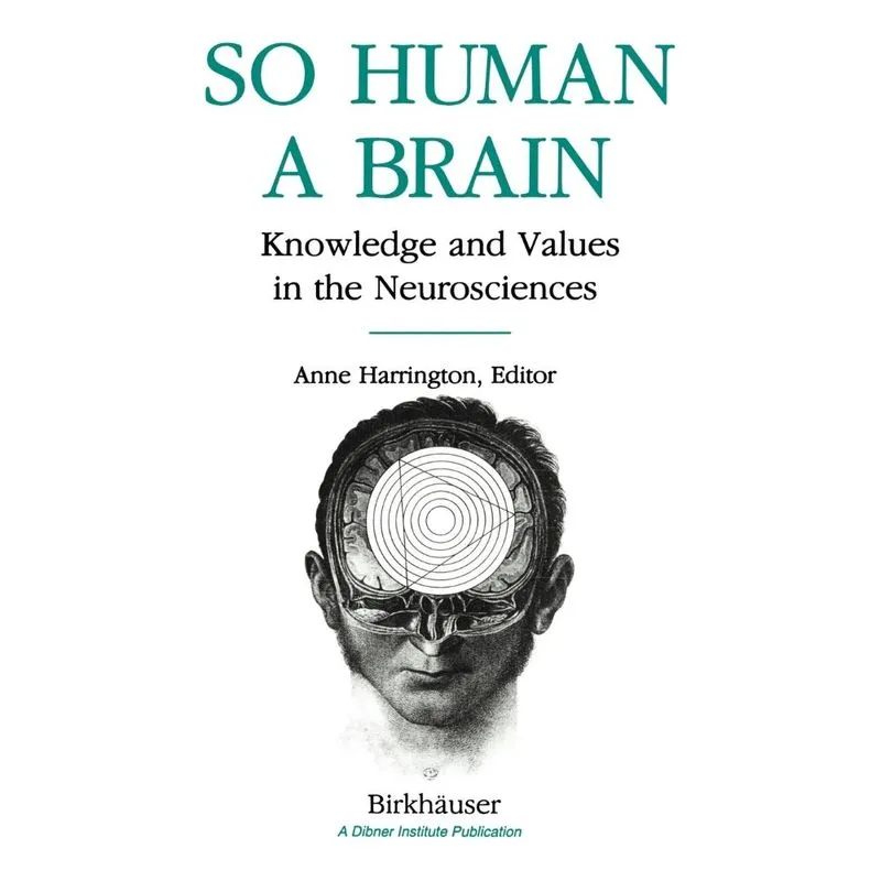 So Human a Brain