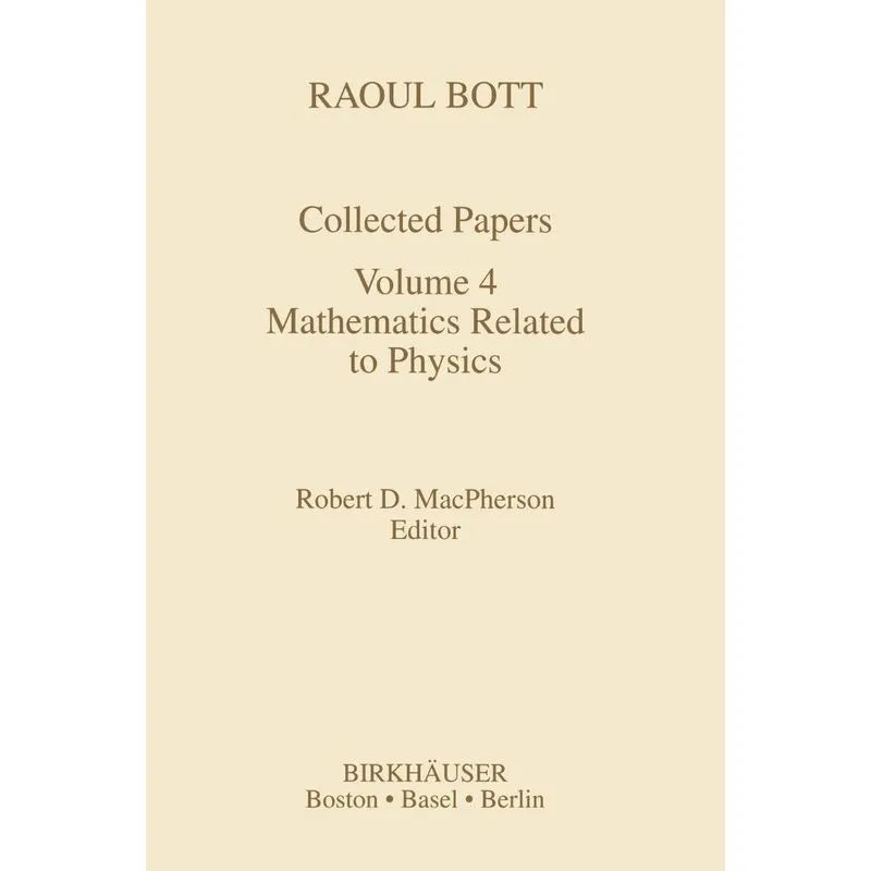 Raoul Bott Collected Papers