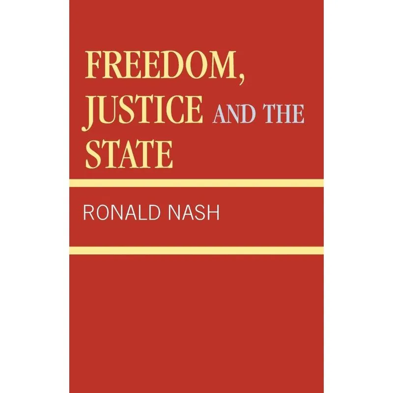 Freedom, Justice and the State