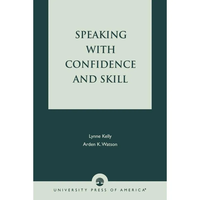Speaking With Confidence and Skill