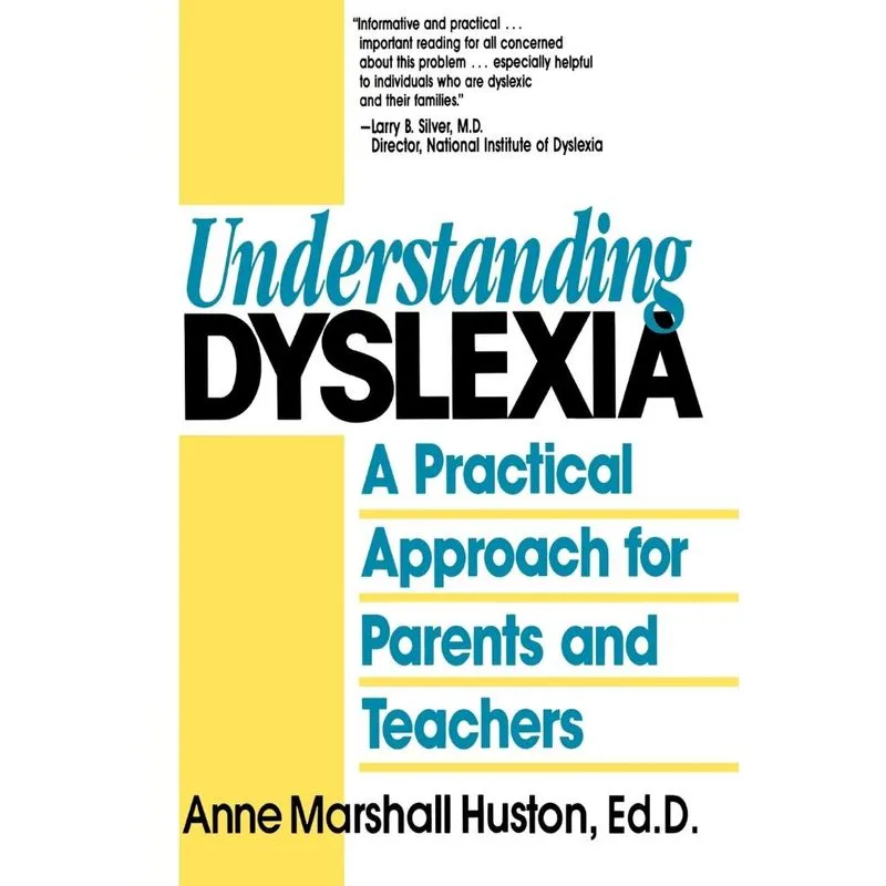 Understanding Dyslexia