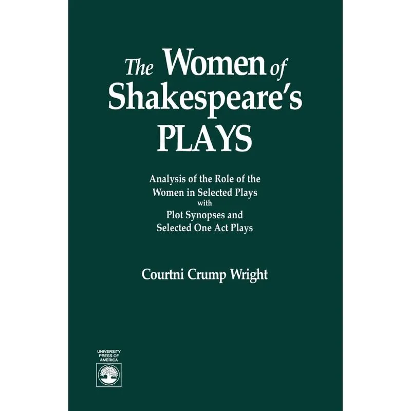 The Women of Shakespeares Plays