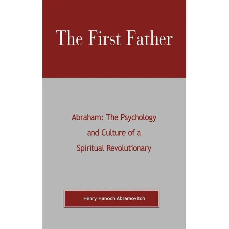 The First Father Abraham