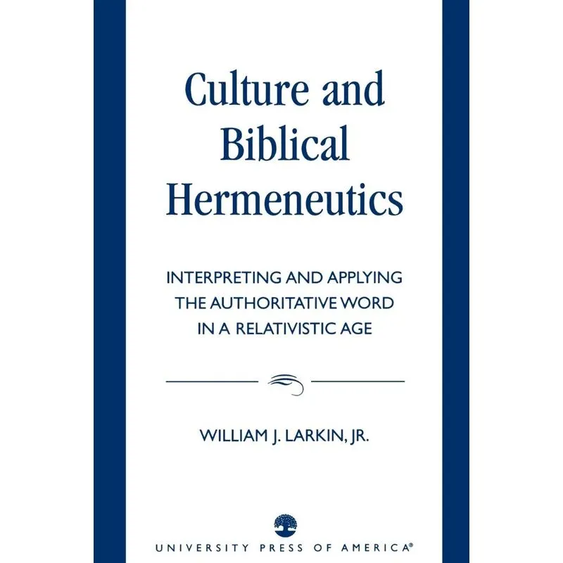 Culture and Biblical Hermeneutics