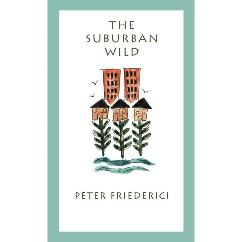 The Suburban Wild