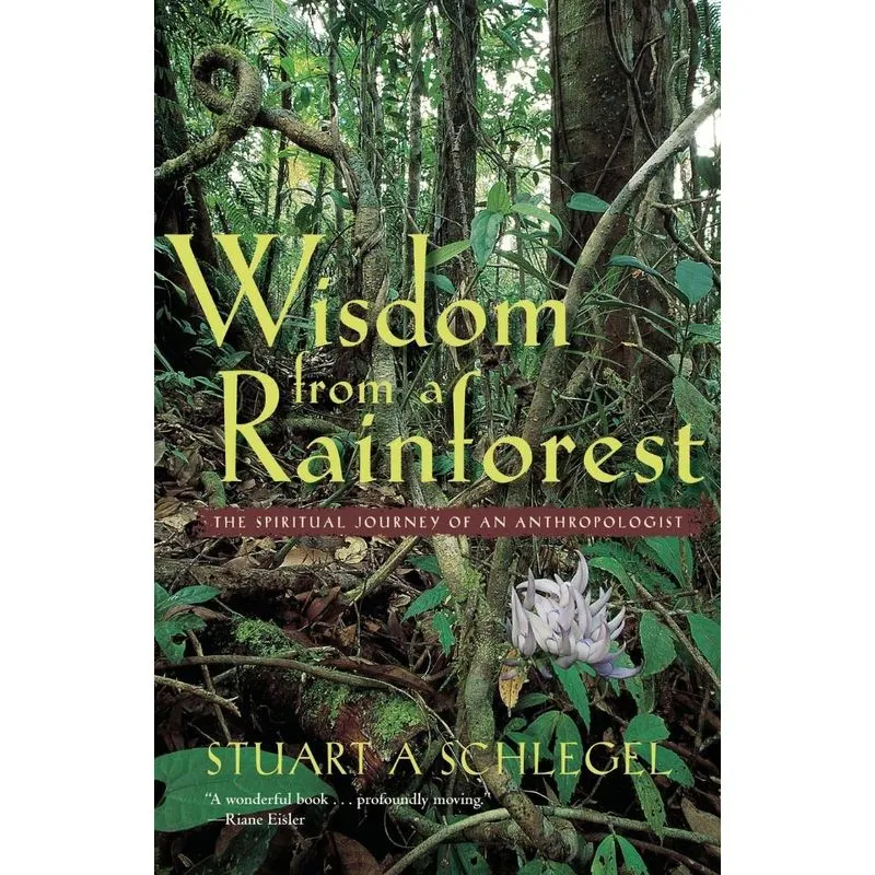 Wisdom from a Rainforest